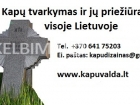 Kapų tvarkymas ir jų priežiūra Klaipėdos apskrityje