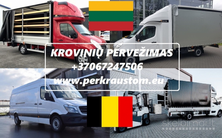 KROVINIU PERVEZIMAS / GABENIMAS / PERKRAUSTYMAS Lietuva -- Belgija -- Lietuva  